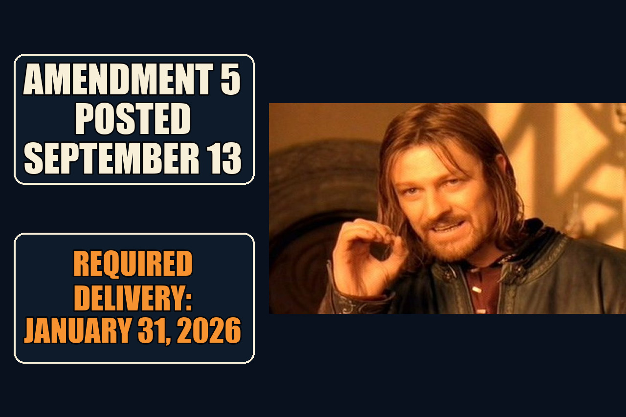 One Does Not Simply reaction frame with the setup Amendment 5 posted September 13 and the payoff Required delivery: January 31, 2026.