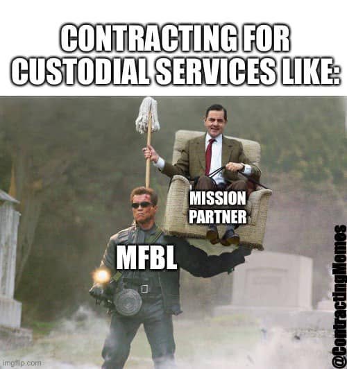 Historical character collage: an armed figure labeled MFBL carries a seated Mr. Bean labeled MISSION PARTNER holding a mop, captioned CONTRACTING FOR CUSTODIAL SERVICES LIKE.