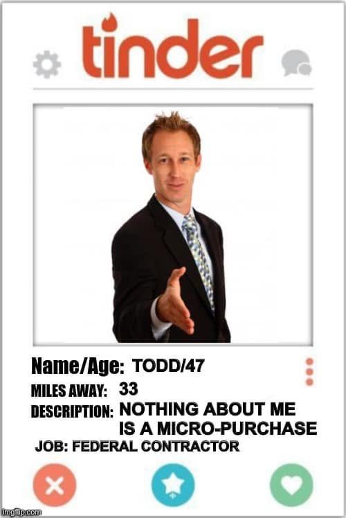 Comment attachment by Dan Cary: Parody contractor profile: “Nothing about me is a micro-purchase.”