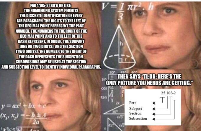 Revised confused-math meme with FAR 1.105-2 text and a citation diagram, captioned Here is the only picture you nerds are getting.