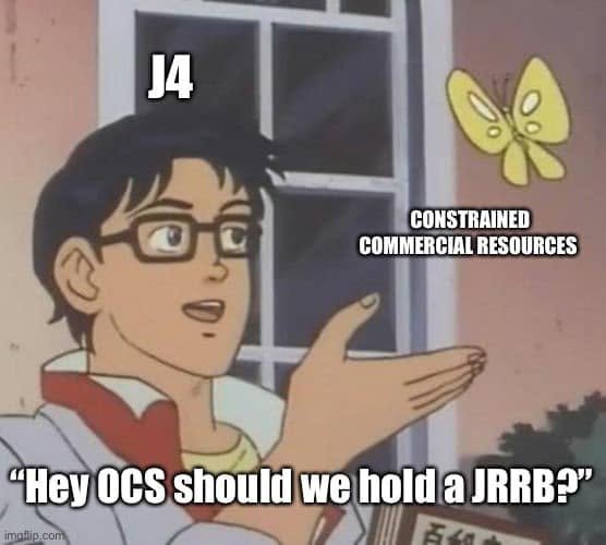 Anime butterfly meme: J4 points at constrained commercial resources and asks OCS whether to hold a JRRB.