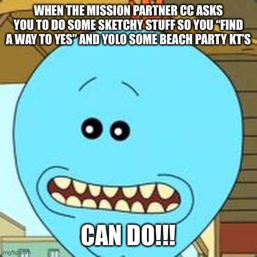 An eager blue cartoon character says Can Do beneath text about a mission-partner commander asking for sketchy work and finding a way to yes on beach-party contracts.