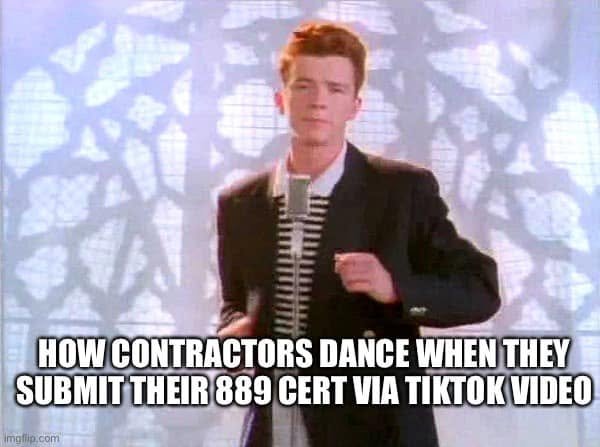 Music-video performer dances above text about contractors submitting their 889 certification through a TikTok video.