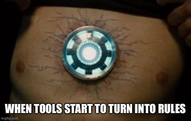 Comment attachment by Andy Knott: Tony Stark’s chest reactor: “When tools start to turn into rules.”