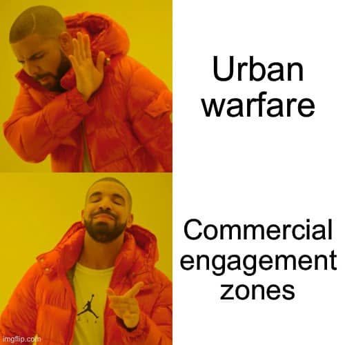 Comment attachment by Dan Cary: Drake rejects Urban warfare and approves Commercial engagement zones.