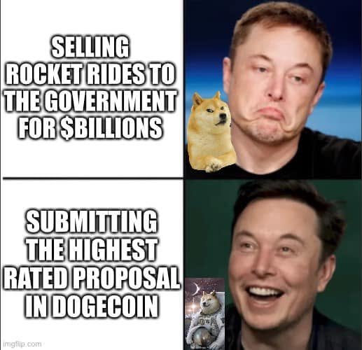 Two reaction panels contrast selling rocket rides to the government for billions with submitting the highest rated proposal in Dogecoin.