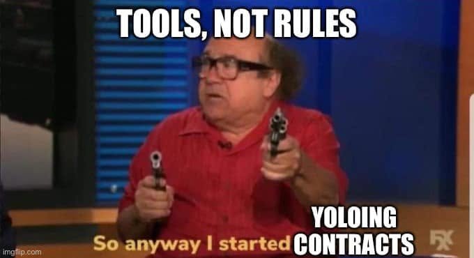 Comment attachment by Andy Knott: Danny DeVito film scene labeled TOOLS, NOT RULES and YOLOING CONTRACTS.