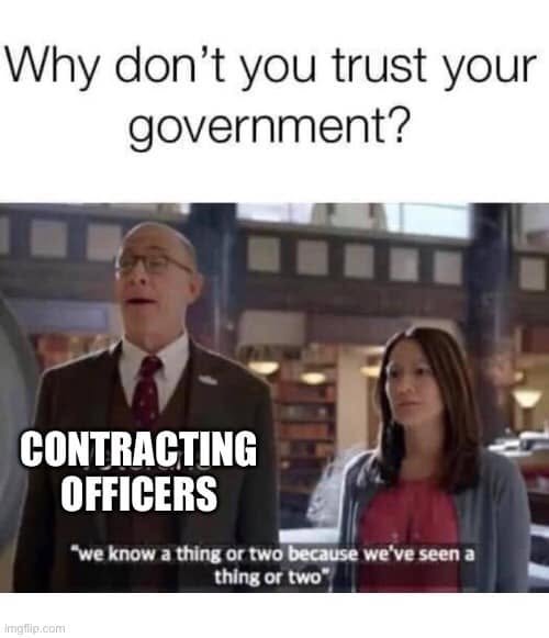 An insurance-ad scene labeled CONTRACTING OFFICERS answers why someone does not trust government with we know a thing or two because we’ve seen a thing or two.